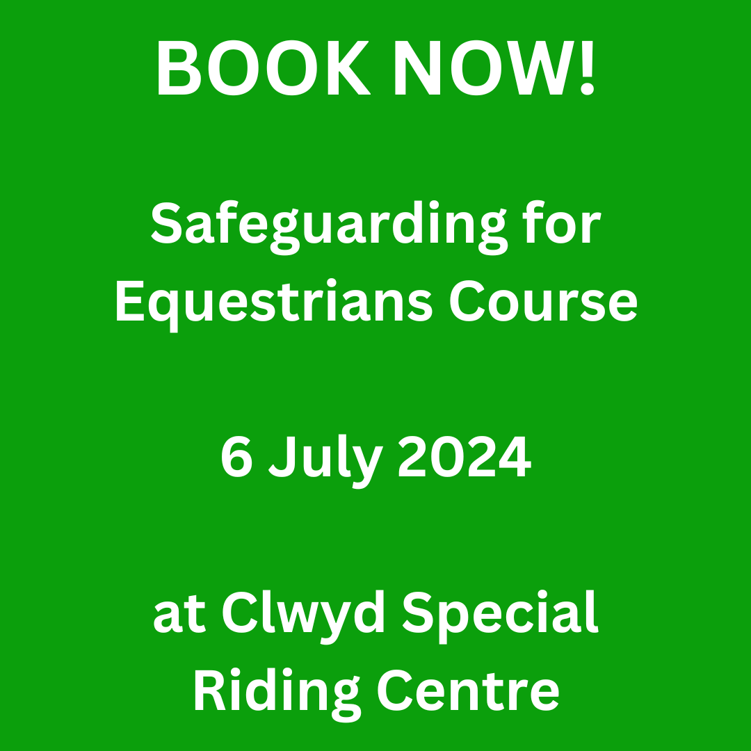 We have 10 places remaining on our upcoming Safeguarding for Equestrians Course on 6th July.